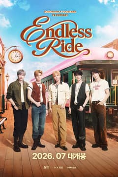 TOMORROW X TOGETHER VR CONCERT：ENDLESS RIDE